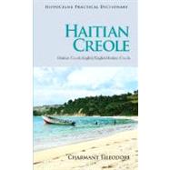 Haitian Creole Practical Dictionary by Theodore, Charmant, 9780781812979