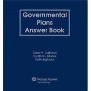 Governmental Plans Answer Book by Calhoun, Carol V.; Moore, Cynthia L.; Brainard, Keith, 9781454872979