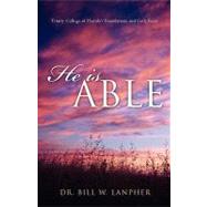 He Is Able by Lanpher, Bill W., 9781597812979