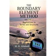 The Boundary Element Method, Volume 2 Applications in Solids and Structures by Aliabadi, M. H., 9780470842980