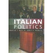 Italian Politics Adjustment Under Duress by Bull, Martin J.; Newell, James L., 9780745612980