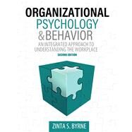 Organizational Psychology and Behavior by Byrne, Zinta, 9781524982980