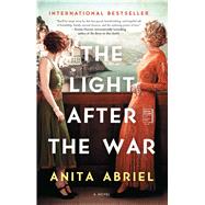 Light After the War A Novel by Abriel, Anita, 9781982122980