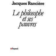 Le philosophe et ses pauvres (Nouvelle dition) by Jacques Rancire, 9782213612980