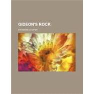 Gideon's Rock by Cooper, Katherine, 9780217482981