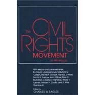 The Civil Rights Movement in America by Eagles, Charles W., 9780878052981