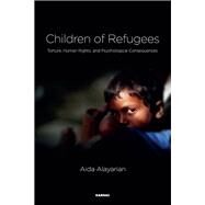 Children of Refugees by Alayarian, Aida, 9781782202981