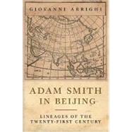 Adam Smith In Beijing Pa by Arrighi,Giovanni, 9781844672981