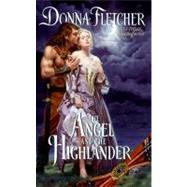ANGEL & HIGHLANDER          MM by FLETCHER DONNA, 9780061712982