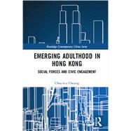 Emerging Adulthood in Hong Kong by Cheung, Chau-kiu, 9780367272982