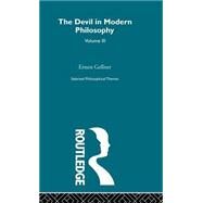 The Devil in Modern Philosophy by Gellner,Ernest, 9780415302982