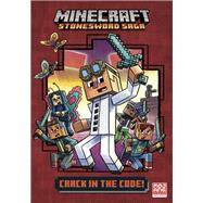 Crack in the Code! (Minecraft Stonesword Saga #1) by Eliopulos, Nick, 9780593372982