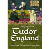 Encyclopedia of Tudor England by Wagner, J. A.; Schmid, Susan Walters, 9781598842982
