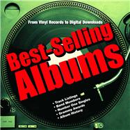 Best-Selling Albums From Vinyl Records to Digital Downloads by Auty, Dan, 9781782742982