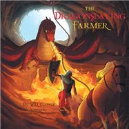The Dragonslaying Farmer by Correia, W.d.; Honasan, Jraphael Edmundo, 9781973672982