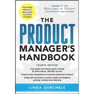 The Product Manager's Handbook 4/E by Gorchels, Linda, 9780071772983