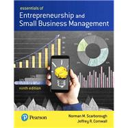 Essentials of Entrepreneurship and Small Business Plus 2019 MyLab Entrepreneurship with Pearson eText -- Access Card Package by Scarborough, Norman M.; Cornwall, Jeffrey R., 9780135982983