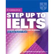 Step Step Up to IELTS Self-study Student's Book by Vanessa Jakeman , Clare McDowell, 9780521532983