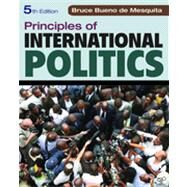 Principles of International Politics by De Mesquita, Bruce Bueno, 9781452202983
