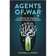 Agents of War by Spiers, Edward M., 9781789142983