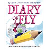 Diary of a Fly by Cronin, Doreen; Bliss, Harry, 9780062232984