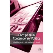 Corruption in Contemporary Politics by Bull, Martin J.; Newell, James L., 9780333802984