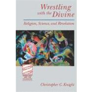 Wrestling With the Divine by Knight, Christopher C., 9780800632984