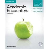Academic Encounters Level 4 Student's Book Listening and Speaking by Espeseth, Miriam, 9781107602984