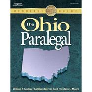 The Ohio Paralegal by Statsky, William P.; Reed, Kathleen Mercer; Moore, Bradene L., 9781418012984