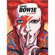 David Bowie in Comics! by Lamy, Thierry; Finet, Nicolas, 9781681122984