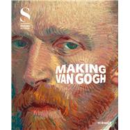 Making Van Gogh by Eiling, Alexander; Krmer, Felix; Schroll, Elena (CON), 9783777432984