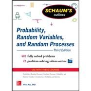 Schaum's Outline of Probability, Random Variables, and Random Processes, 3rd Edition by Hsu, Hwei, 9780071822985