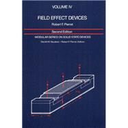 Field Effect Devices Volume IV by Pierret, Robert F., 9780201122985