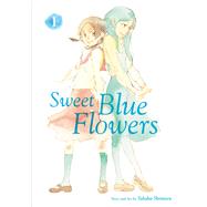 Sweet Blue Flowers, Vol. 1 by Shimura, Takako, 9781421592985