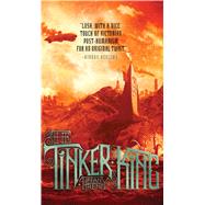 The Tinker King by Trent, Tiffany, 9781481442985
