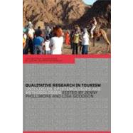 Qualitative Research in Tourism: Ontologies, Epistemologies and Methodologies by Phillimore, Jenny; Goodson, Lisa, 9780203642986