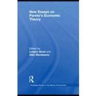 New Essays on Pareto's Economic Theory by Bruni, Luigino; Montesano, Aldo, 9780203882986
