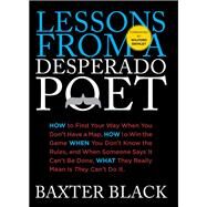 Lessons from a Desperado Poet by Black, Baxter, 9780762782987