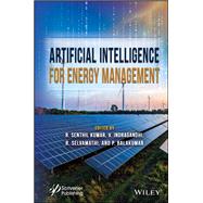 Artificial Intelligence for Energy Management by Kumar, R. Senthil; Indragandhi, V.; Selvamathi, R.; Balakumar, P., 9781394302987