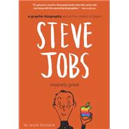 Steve Jobs: Insanely Great by Hartland, Jessie; Hartland, Jessie, 9780307982988