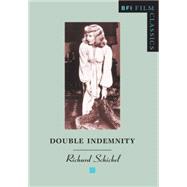 Double Indemnity by Schickel, Richard, 9780851702988