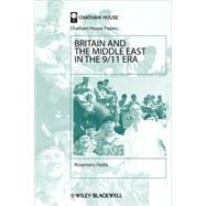 Britain and the Middle East in the 9/11 Era by Hollis, Rosemary, 9781405102988