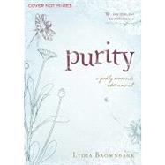 Purity : A Godly Woman's Adornment by Brownback, Lydia, 9781433512988