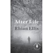 After Life by Ellis, Rhian, 9781612182988