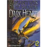 Dark Heart by Weis, Margaret; Baldwin, David, 9780061052989