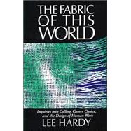 Fabric of This World by Hardy, Lee, 9780802802989