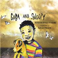 Baba and Snoopy by Kassam, Margaret Hauwa; Omiyale, Eerika, 9781984592989