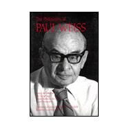 The Philosophy of Paul Weiss, Volume 23 by Weiss, Paul; Hahn, Lewis Edwin, 9780812692990