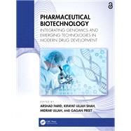 Pharmaceutical Biotechnology by Arshad Farid, 9781040432990