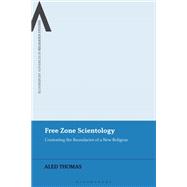 Free Zone Scientology by Aled Thomas, 9781350232990
